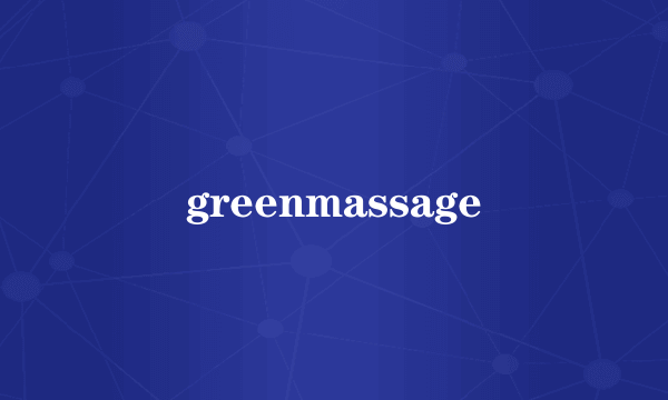 greenmassage